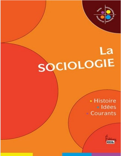 La sociologie histoire idees courantes