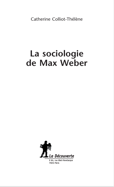 La sociologie de Max Weber